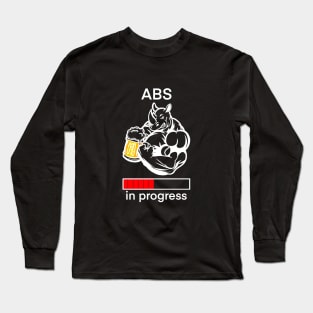 Abs in progress Long Sleeve T-Shirt